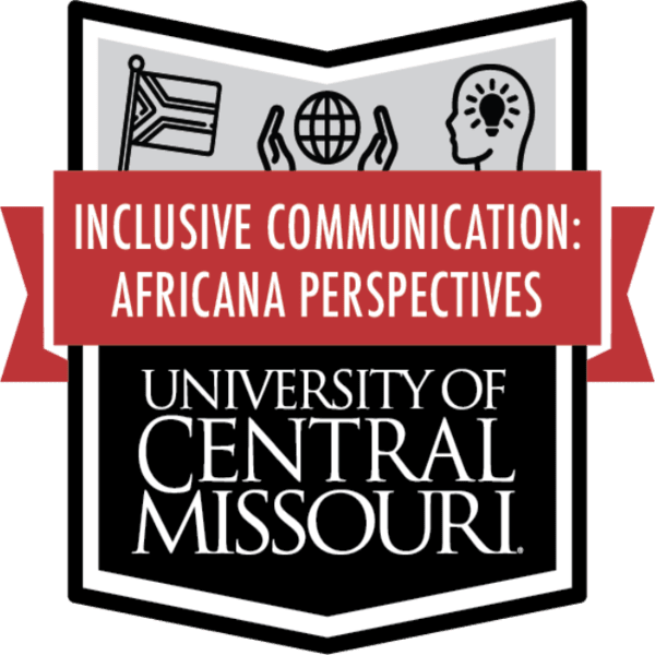 A graphic badge that says - Inclusive Communication: Africana Perspectives - University of Central Missouri