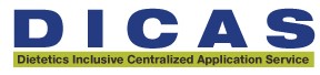 Dietetics Inclusive Centralized Application Service (DICAS)