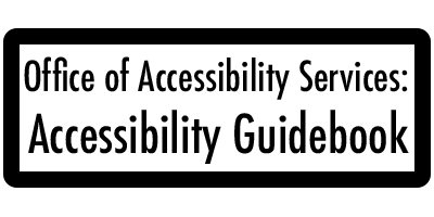 Office of Accessibility Services: Accessibility Guidebook Button Link