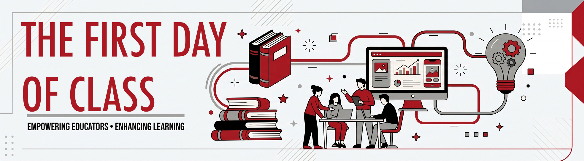 A wide web banner for the "First Day of Class." The left side features the large title in red, "UCM TEACHING TOOLKIT," and the smaller tagline in black, "EMPOWERING EDUCATORS • ENHANCING LEARNING." To the right, a detailed vector illustration in red, black, and grey shows interconnected elements of knowledge and technology: a large stack of books, a group of people collaborating at a desk with a laptop, a desktop computer monitor displaying a chart, and a gear-filled lightbulb, all linked by flowing red data lines. A wide web banner for the "First Day of Class." The left side features the large title in red, "UCM TEACHING TOOLKIT," and the smaller tagline in black, "EMPOWERING EDUCATORS • ENHANCING LEARNING." To the right, a detailed vector illustration in red, black, and grey shows interconnected elements of knowledge and technology: a large stack of books, a group of people collaborating at a desk with a laptop, a desktop computer monitor displaying a chart, and a gear-filled lightbulb, all linked by flowing red data lines.