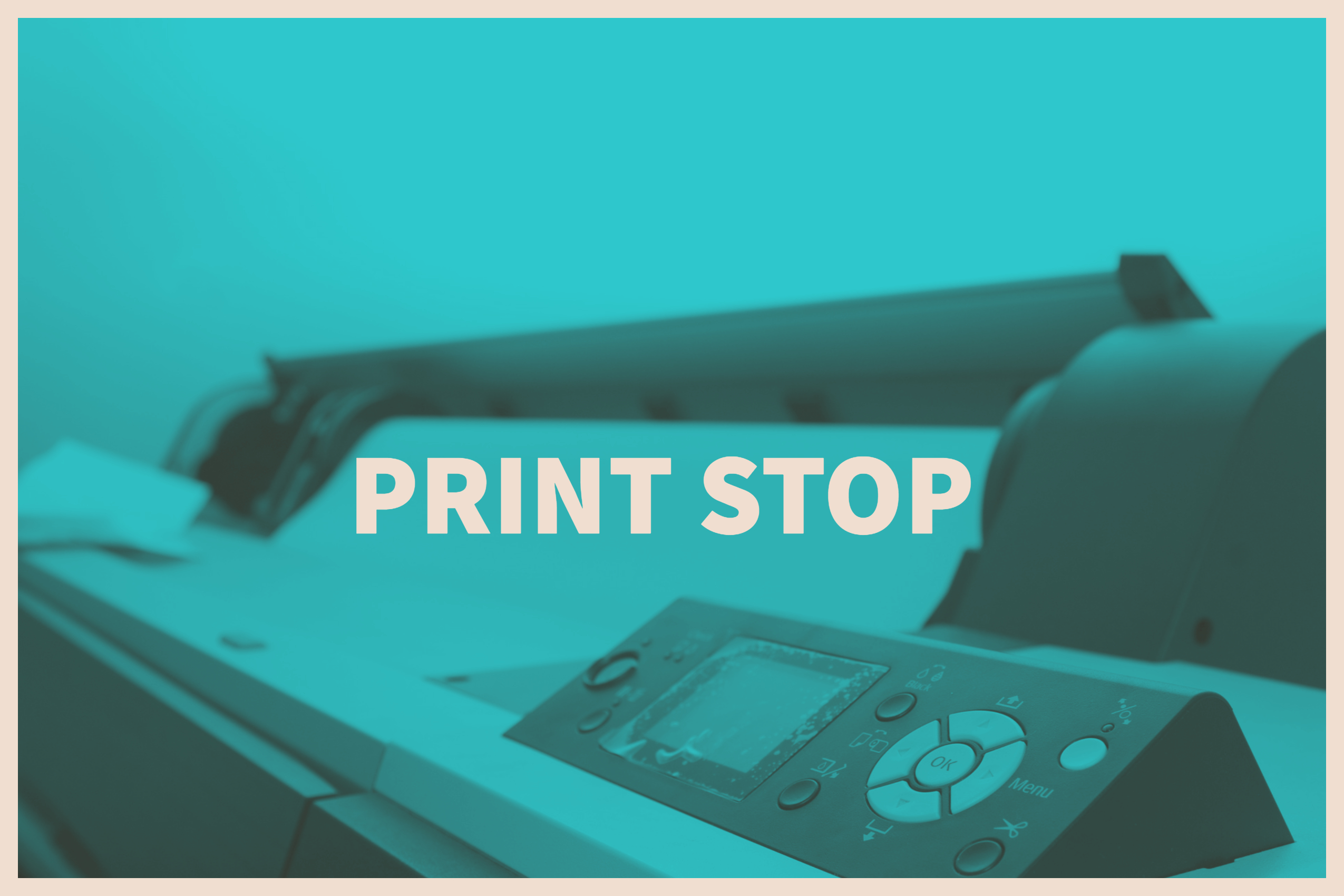 Print Stop