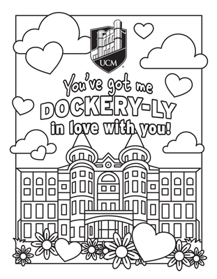 A UCM coloring page that says, "You've got me 'Dockery-ly' in love with you"