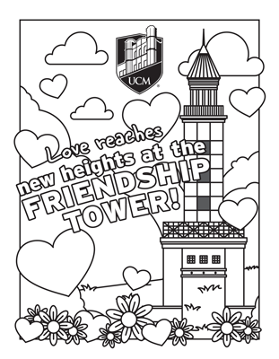 A UCM coloring page that says, "Love reaches new heights at the Friendship Tower"